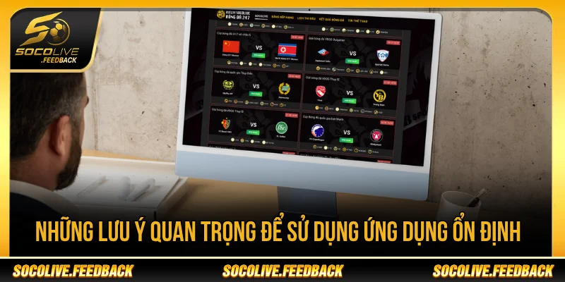 Tải Socolive APK Cho Android Và Hướng Dẫn Cài Đặt Chi Tiết Tải Socolive APK cần lưu ý những gì